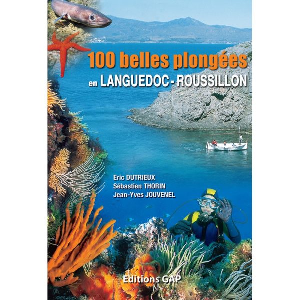 100 belles plongées en Languedoc-Roussillon