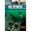 60 épaves en Vendée et Charente-Maritime