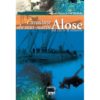 L'aventure du sous-marin l'Alose