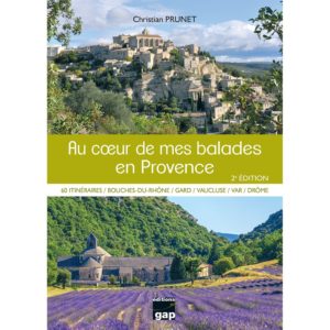 Au cœur de mes balades en Provence - 2ème édition