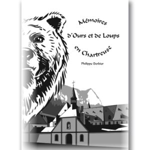 Mémoires d'Ours et de Loups en Chartreuse
