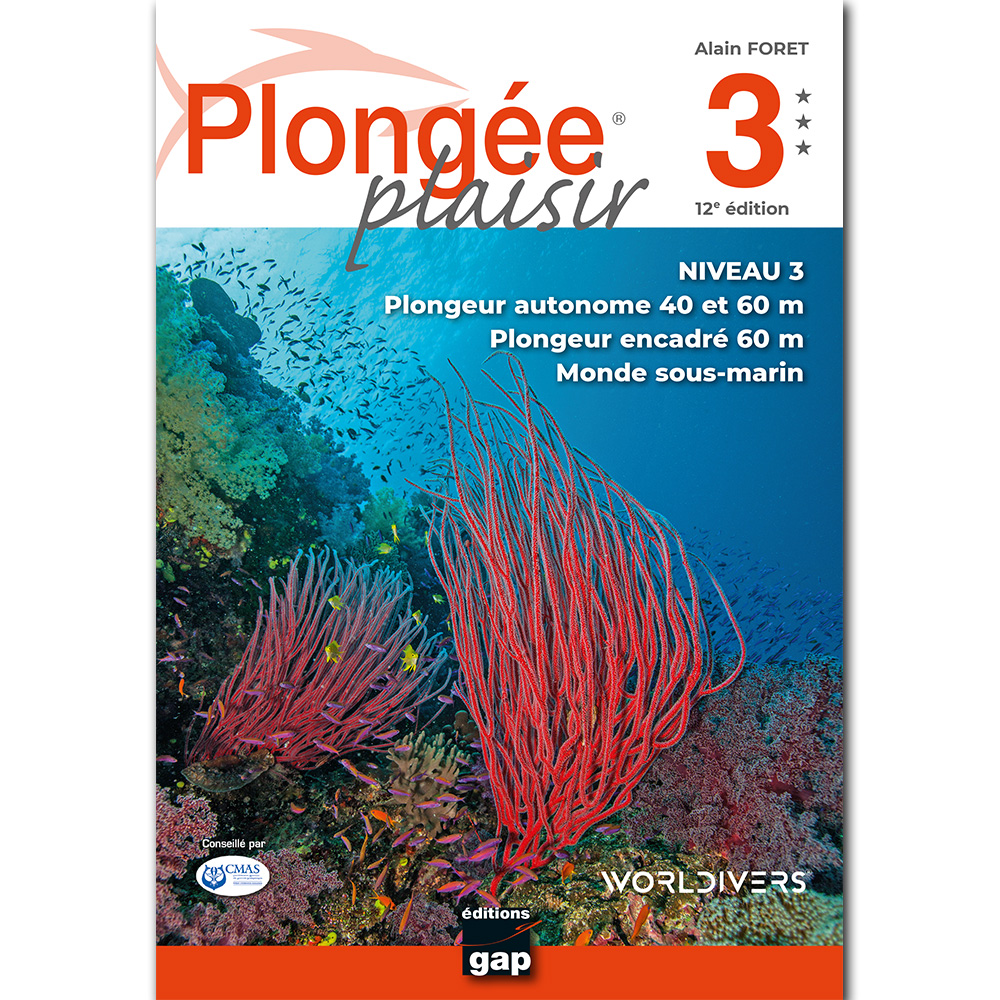 Plongée Plaisir Niveau 3 – 12e édition