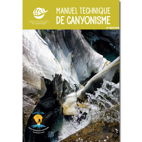 manuel-technique-de- canyonisme-2ed-recto